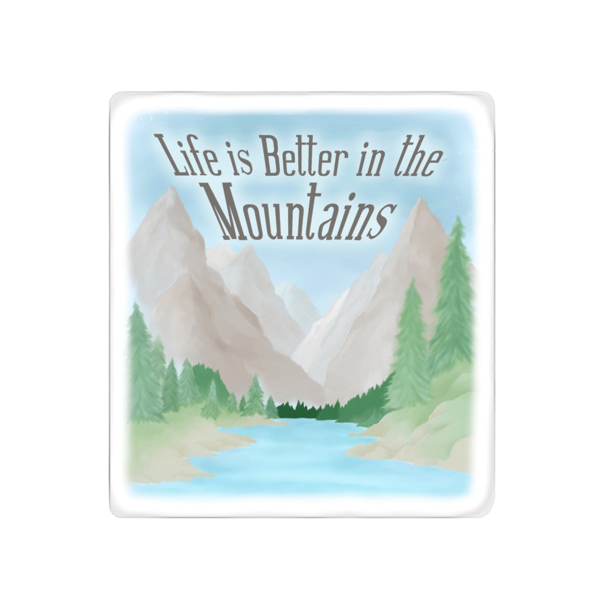 Better in the Mountains Sticker