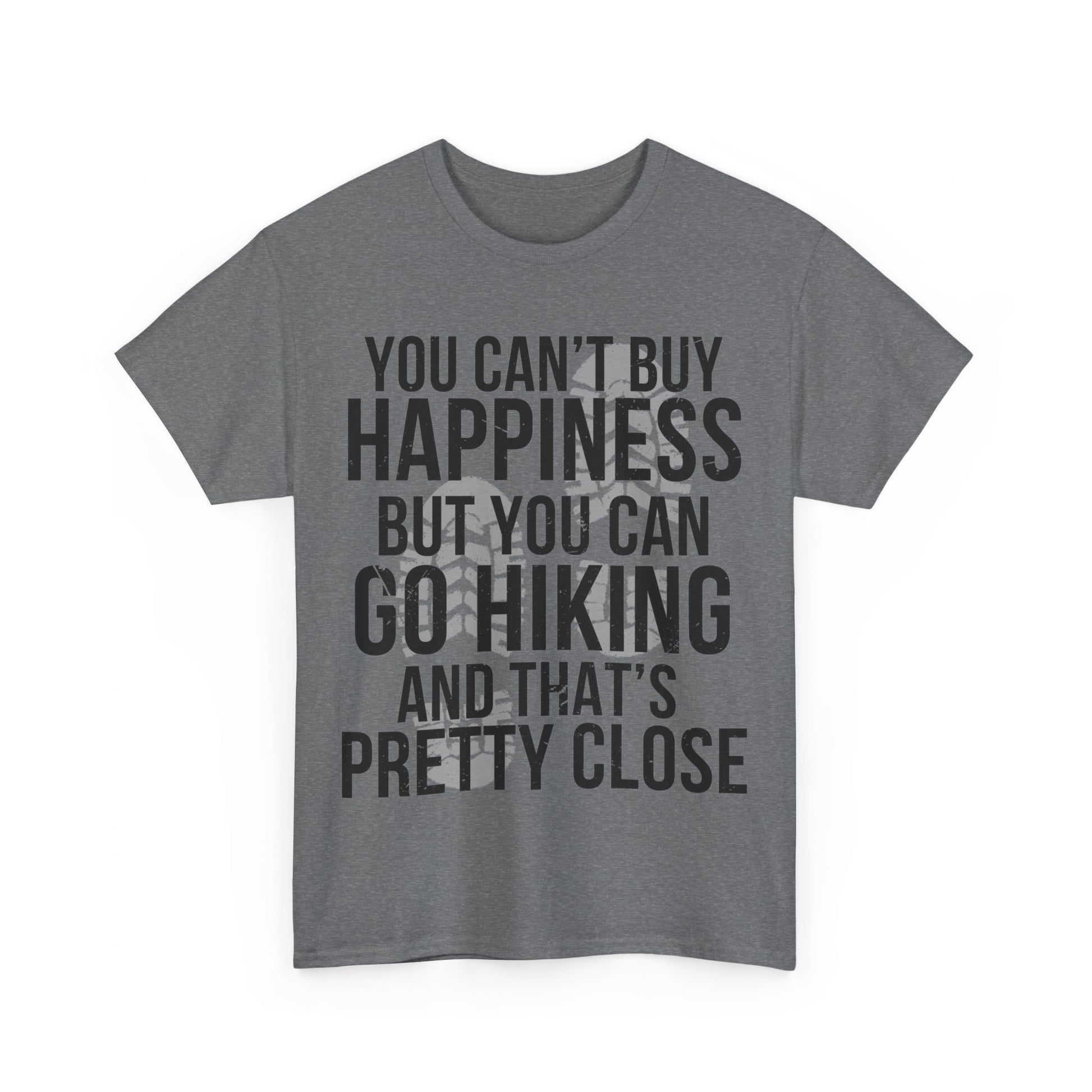 You Can't Buy Happiness Shirt